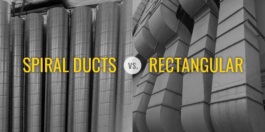 Spiral Ducts vs. Rectangular Ducts